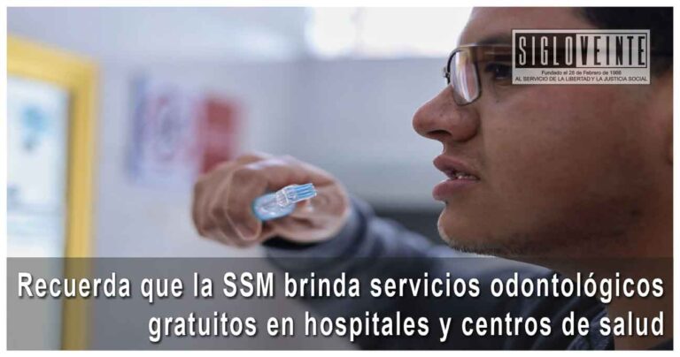 Recuerda que la SSM brinda servicios odontológicos gratuitos en hospitales y centros de salud