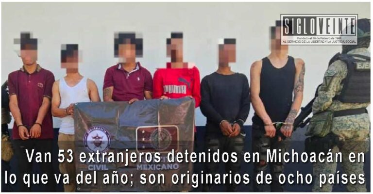 Van 53 extranjeros detenidos en Michoacán en lo que va del año; son originarios de ocho países