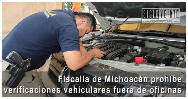 Adiós a las revisiones en la calle, Fiscalía de Michoacán prohíbe verificaciones vehiculares fuera de oficinas
