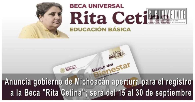Anuncia gobierno de Michoacán apertura para el registro a la Beca «Rita Cetina»; será del 15 al 30 de septiembre