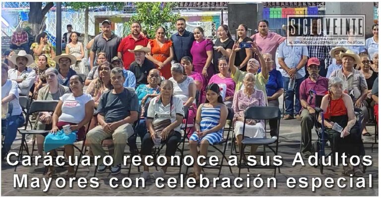 Carácuaro reconoce a sus Adultos Mayores con celebración especial