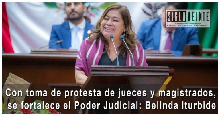 Con toma de protesta de jueces y magistrados, se fortalece el Poder Judicial: Belinda Iturbide