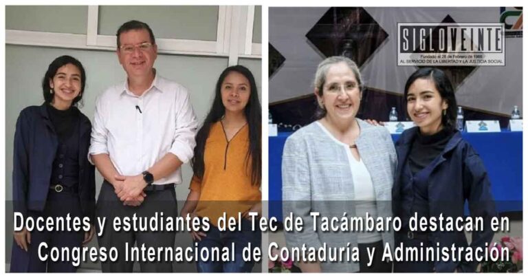 Docentes y estudiantes del Tec de Tacámbaro destacan en Congreso Internacional de Contaduría y Administración