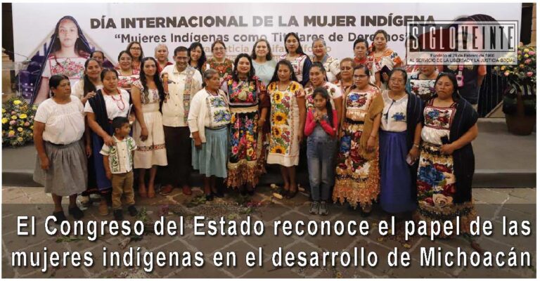 El Congreso del Estado reconoce el papel de las mujeres indígenas en el desarrollo de Michoacán