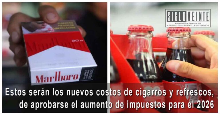 Estos serán los nuevos costos de cigarros y refrescos, de aprobarse el aumento de impuestos para el 2026