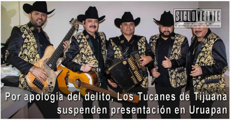 Por apología del delito, Los Tucanes de Tijuana suspenden presentación en Uruapan