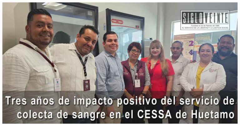 Tres años de impacto positivo del servicio de colecta de sangre en el CESSA de Huetamo