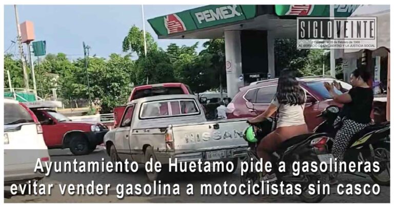 Ayuntamiento de Huetamo pide a gasolineras evitar vender gasolina a motociclistas sin casco