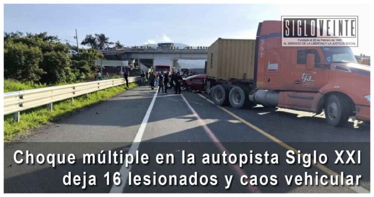 Choque múltiple en la autopista Siglo XXI deja 16 lesionados y caos vehicular