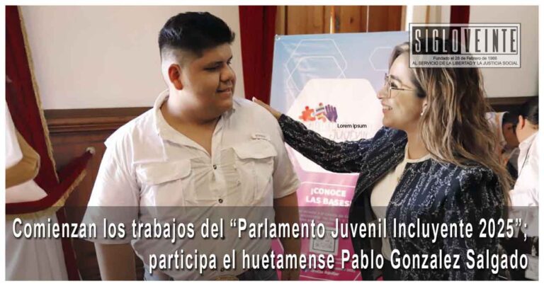 Comienzan los trabajos del “Parlamento Juvenil Incluyente 2025”; participa el huetamense Pablo Gonzalez Salgado