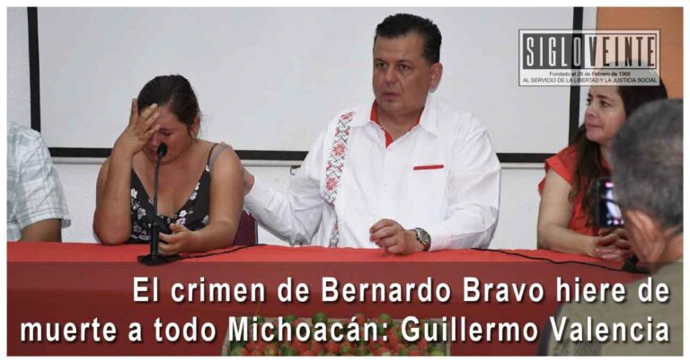 El crimen de Bernardo Bravo hiere de muerte a todo Michoacán: Guillermo Valencia