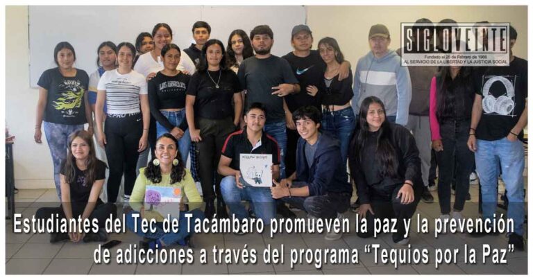 Estudiantes del Tec de Tacámbaro promueven la paz y la prevención de adicciones a través del programa “Tequios por la Paz”