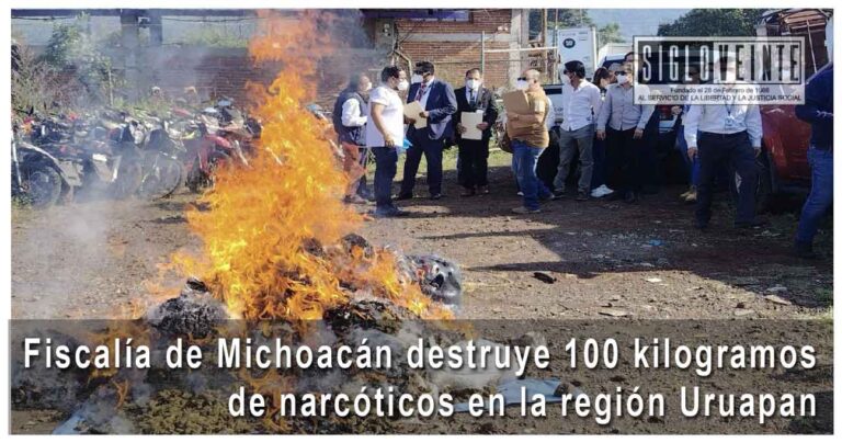Fiscalía de Michoacán destruye 100 kilogramos de narcóticos en la región Uruapan