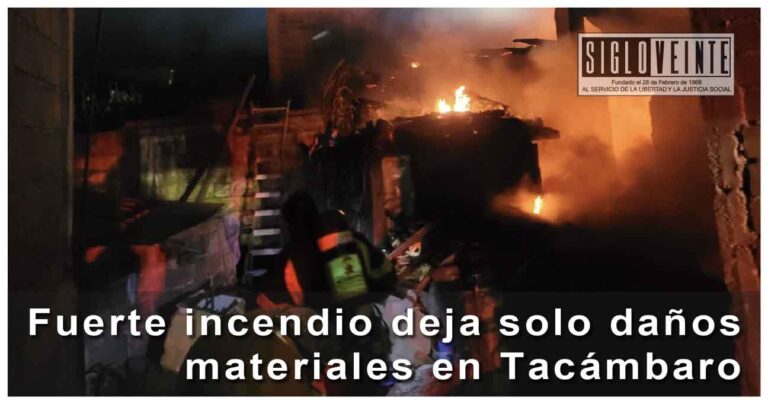 Fuerte incendio deja solo daños materiales en Tacámbaro
