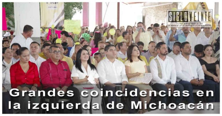 Grandes coincidencias en la izquierda de Michoacán