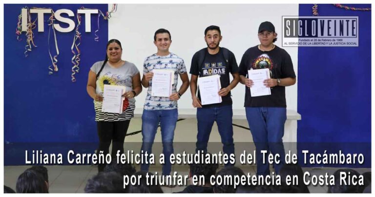 Liliana Carreño felicita a estudiantes del Tec de Tacámbaro por triunfar en competencia en Costa Rica