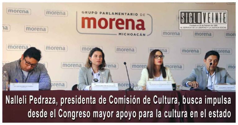 Nalleli Pedraza, presidenta de Comisión de Cultura, busca impulsar desde el Congreso mayor apoyo para la cultura en el estado