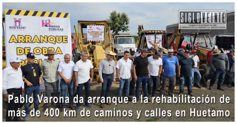 Pablo Varona da arranque a la rehabilitación de más de 400 km de caminos y calles en Huetamo