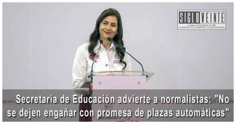 Secretaría de Educación advierte a normalistas: «No se dejen engañar con promesa de plazas automáticas»