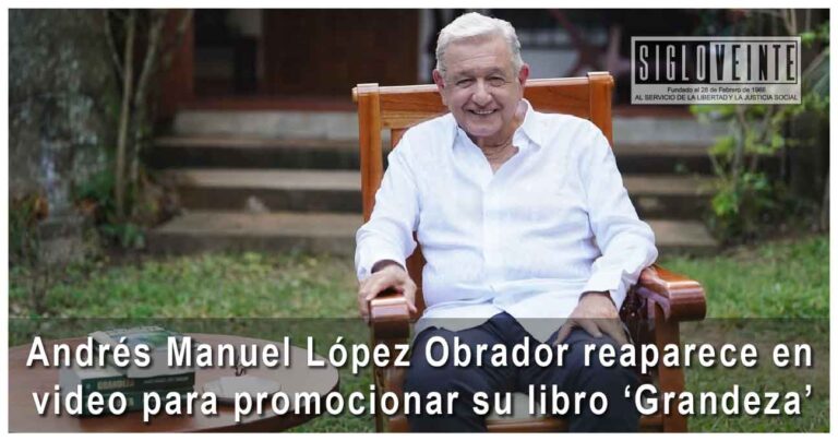 Andrés Manuel López Obrador reaparece en video para promocionar su libro ‘Grandeza’