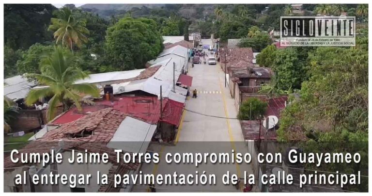 Cumple Jaime Torres compromiso con Guayameo al entregar la pavimentación de la calle principal