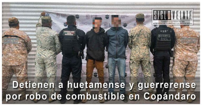 Detienen a huetamense y guerrerense por robo de combustible en Copándaro