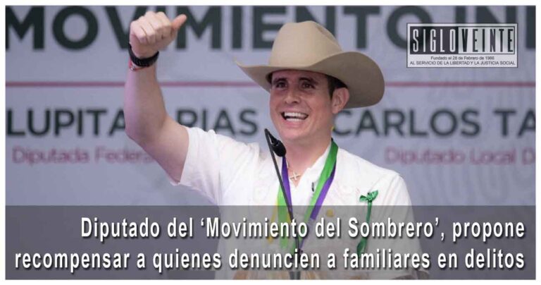 Diputado del ‘Movimiento del Sombrero’, propone recompensar a quienes denuncien a familiares en delitos