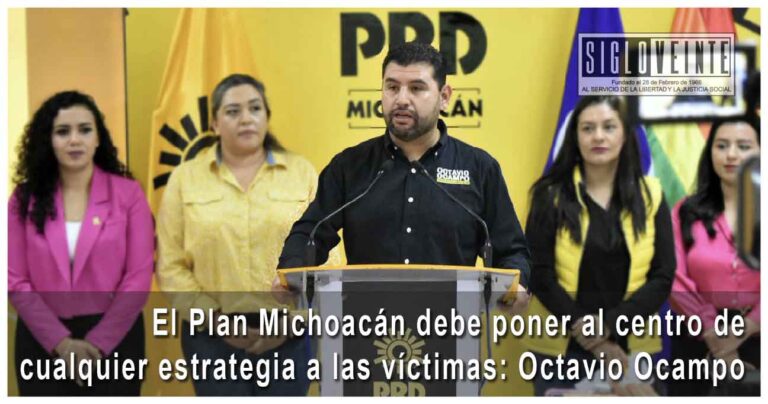 El Plan Michoacán debe poner al centro de cualquier estrategia a las víctimas: Octavio Ocampo