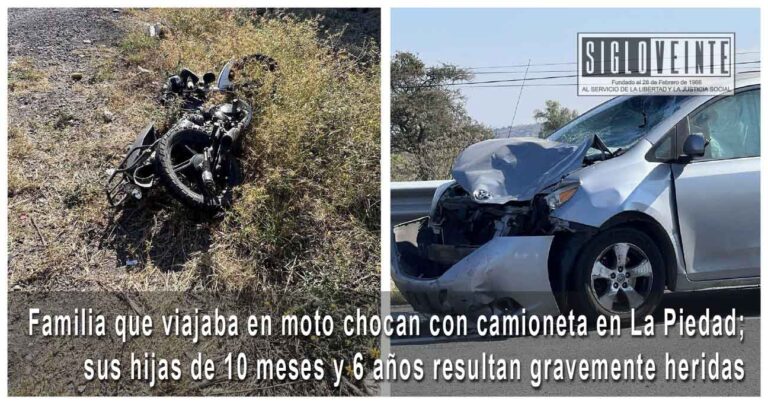 Familia que viajaba en moto chocan con camioneta en La Piedad; sus hijas de 10 meses y 6 años resultan gravemente heridas