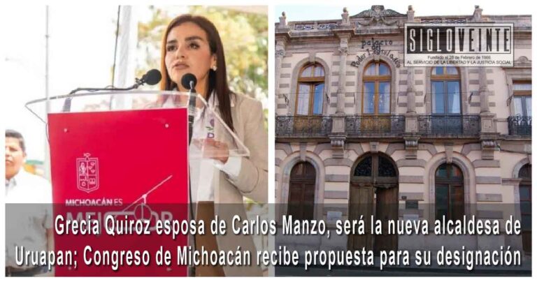 Grecia Quiroz esposa de Carlos Manzo, será la nueva alcaldesa de Uruapan; Congreso de Michoacán recibe propuesta para su designación