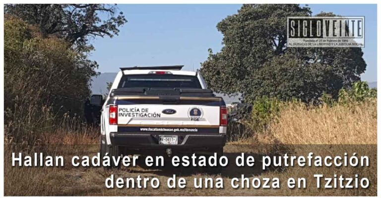 Hallan cadáver en estado de putrefacción dentro de una choza en Tzitzio