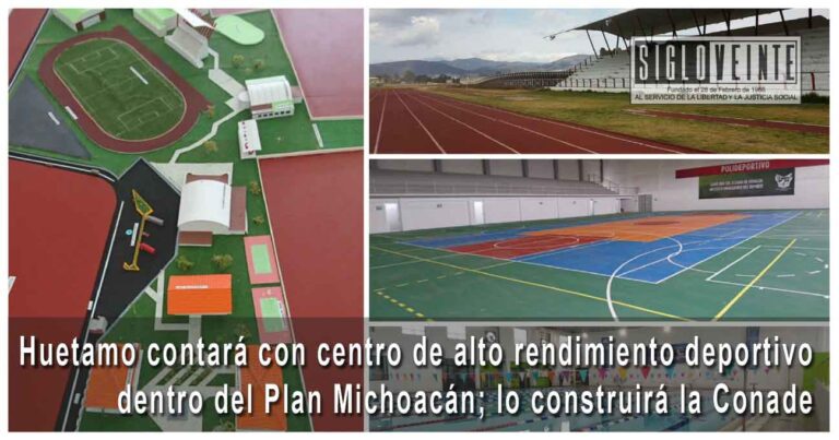 Huetamo contará con centro de alto rendimiento deportivo dentro del Plan Michoacán; lo construirá la Conade