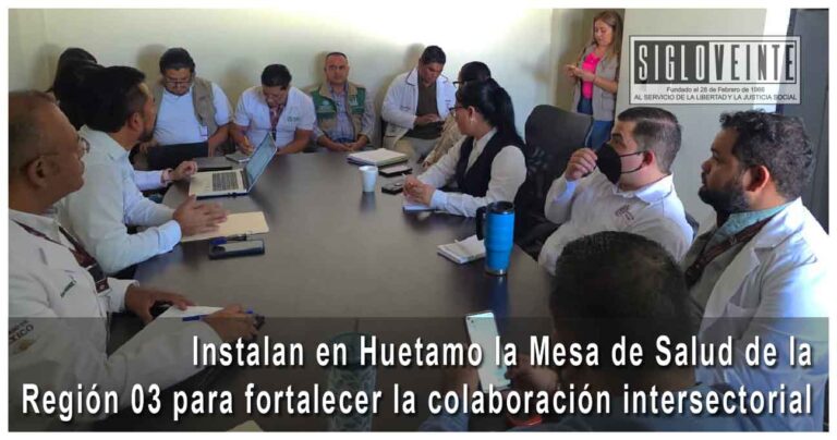 Instalan en Huetamo la Mesa de Salud de la Región 03 para fortalecer la colaboración intersectorial