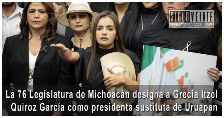 La 76 Legislatura de Michoacán designa a Grecia Itzel Quiroz García como presidenta sustituta de Uruapan