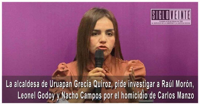 La alcaldesa de Uruapan Grecia Quiroz, pide investigar a Raúl Morón, Leonel Godoy y Nacho Campos por el homicidio de Carlos Manzo