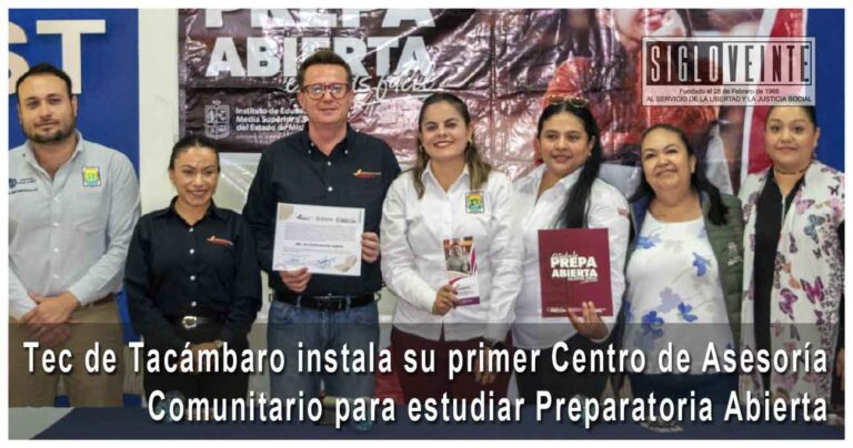 Tec de Tacámbaro instala su primer Centro de Asesoría Comunitario para estudiar Preparatoria Abierta