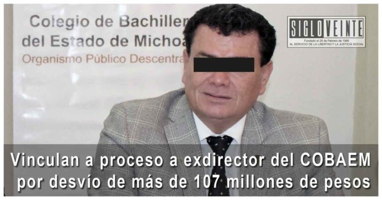 Vinculan a proceso a exdirector del COBAEM por desvío de más de 107 millones de pesos