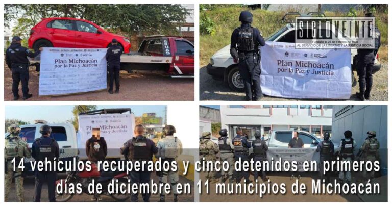 14 vehículos recuperados y cinco detenidos en primeros días de diciembre en 11 municipios de Michoacán