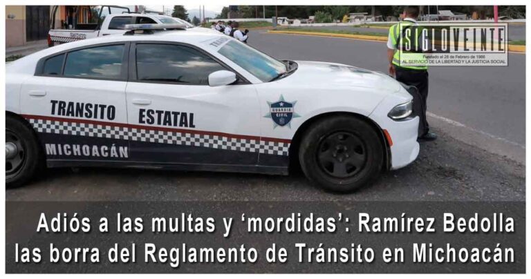 Adiós a las multas y ‘mordidas’: Ramírez Bedolla las borra del Reglamento de Tránsito en Michoacán