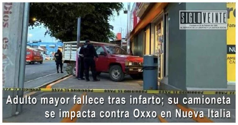 Adulto mayor fallece tras infarto; su camioneta se impacta contra Oxxo en Nueva Italia