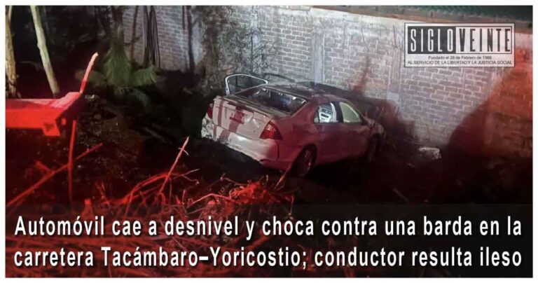 Automóvil cae a desnivel y choca contra una barda en la carretera Tacámbaro–Yoricostio; conductor resulta ileso