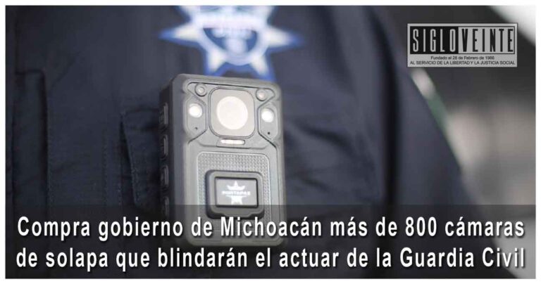 Compra gobierno de Michoacán más de 800 cámaras de solapa que blindarán el actuar de la Guardia Civil