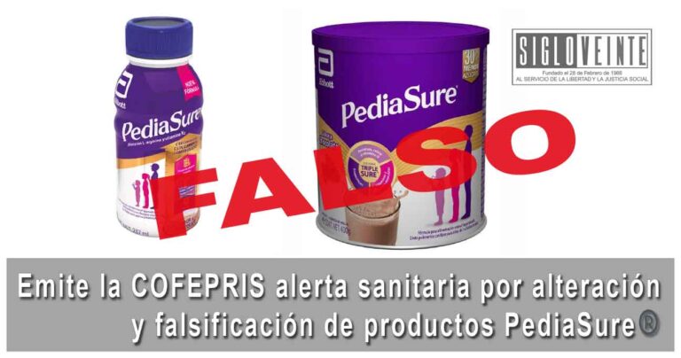 Emite la COFEPRIS alerta sanitaria por alteración y falsificación de productos PediaSure®️