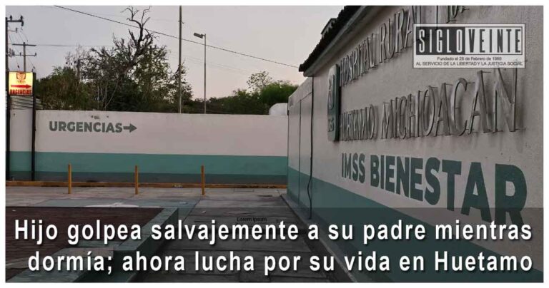 Hijo golpea salvajemente a su padre mientras dormía; ahora lucha por su vida en Huetamo