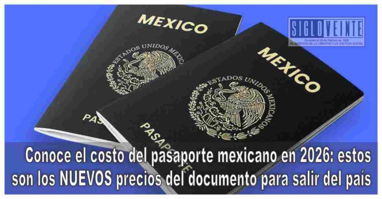 Conoce el costo del pasaporte mexicano en 2026: estos son los NUEVOS precios del documento para salir del país