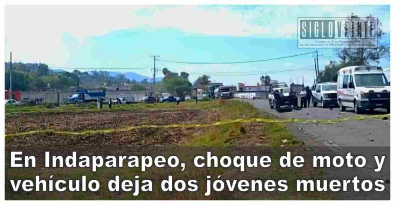 En Indaparapeo, choque de moto y vehículo deja dos jóvenes muertos