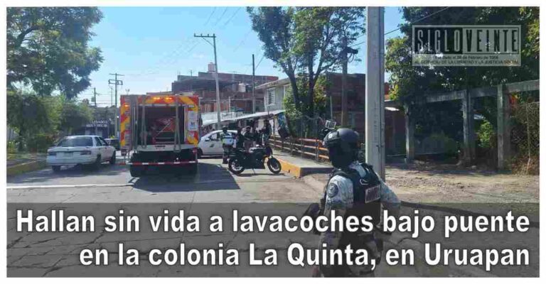 Hallan sin vida a lavacoches bajo puente en la colonia La Quinta, en Uruapan