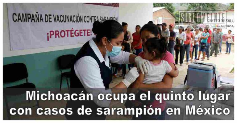 Michoacán ocupa el quinto lugar con casos de sarampión en México