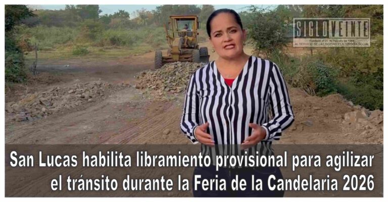 San Lucas habilita libramiento provisional para agilizar tránsito durante la Feria de la Candelaria 2026