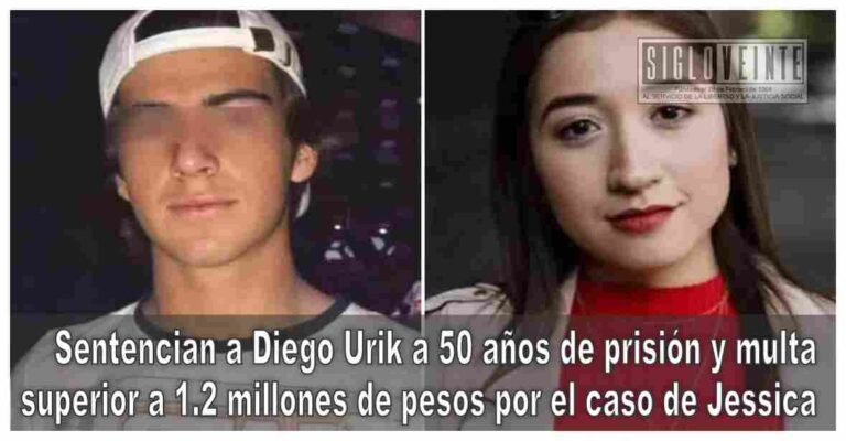 Sentencian a Diego Urik a 50 años de prisión y multa superior a 1.2 millones de pesos por el caso de Jessica